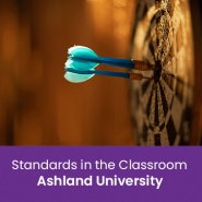 Standards in the Classroom (1 semester credit - Ashland University)
