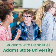 Students with Disabilities (1 semester credit - Adams State University)