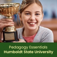 Pedagogy Essentials: Focus on Instructional Strategies and Curriculum Development (1 semester credit - Cal Poly Humboldt)