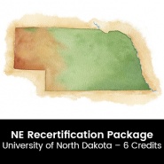 NE Recertification Package (6 Credits - University of North Dakota)