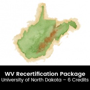 WV Recertification Package (6 Credits - University of North Dakota)