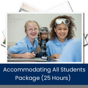 Accommodating All Students Package (25 Hours)