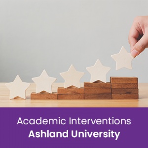 Academic Interventions (1 semester credit - Ashland University) Academic Interventions (1 semester credit - Ashland University)