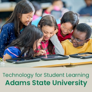Technology for Student Learning (1 semester credit - Adams State University)