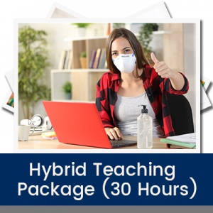 Hybrid Teaching Package (30 Hours) Hybrid Teaching Package (30 Hours)