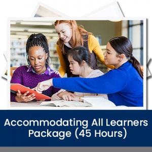 Accommodating All Learners Package (45 Hours)