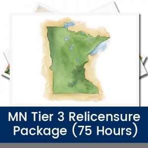 MN Tier 3 Relicensure Package (75 Hours)