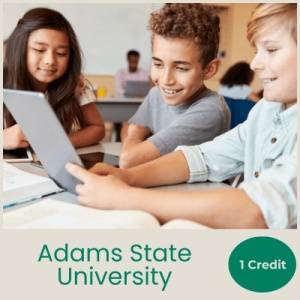 ELL & ESL Instructional Strategies (1 semester credit - Adams State University)