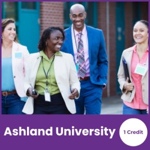 Educational Leadership Essentials (1 semester credit - Ashland University) Educational Leadership Essentials (1 semester credit - Ashland University)